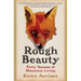 Rough Beauty: Forty Seasons of Mountain Living