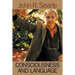 Consciousness and Language