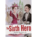 The Sixth Hero