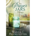 The Prayer Jars Trilogy: 3 Amish Romances from a New York Times Bestselling Author