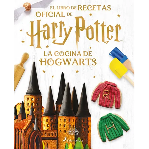 La Cocina de Hogwarts / The Official Harry Potter Baking Book