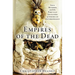 Empires of the Dead: Inca Mummies and the Peruvian Ancestors of American Anthropology