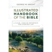 The Illustrated Handbook of the Bible: A Clear, Concise Reference for Everyday Use
