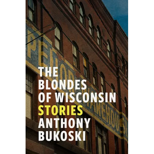 The Blondes of Wisconsin: Volume 1