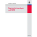 Regressionsanalyse mit SPSS