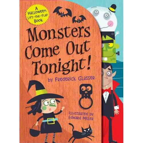 Monsters Come Out Tonight!: A Halloween Lift-The-Flap Book