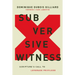 Subversive Witness: Scripture's Call to Leverage Privilege