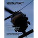 Veritas Vincit: A Soldier's Perspective on Truth, Faith, Family, and Freedom