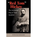 "Red Tom" Hickey: The Uncrowned King of Texas Socialism