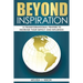 Beyond Inspiration: 14 Transformational Prayers to Increase Your Impact and Influence