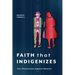 Faith That Indigenizes: Neo-Pentecostal Aimara Identity