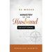 52 Weeks Ministry of The Husband Devotional