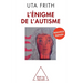 Enigma of austism / L'Énigme de l'autisme