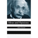 Ideas and Opinions