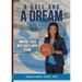A Ball and a Dream: Making Your Next Bold Move Count