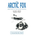 The Arctic Fox: Bush Pilot of the North Country