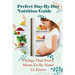 Prefect Day-By-Day Nutrition Guide: Things That Every Mom-To-Be Need To Know: Which Books Should Be Read During Pregnancy?