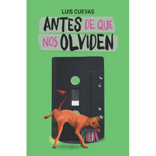 Antes de que nos olviden