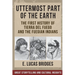 Uttermost Part of the Earth: Indians of Tierra Del Fuego