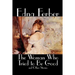 The Woman Who Tried to Be Good and Other Stories by Edna Ferber, Fiction, Literary