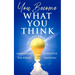 You Become What You Think: Harnessing the Power of Positive Thinking