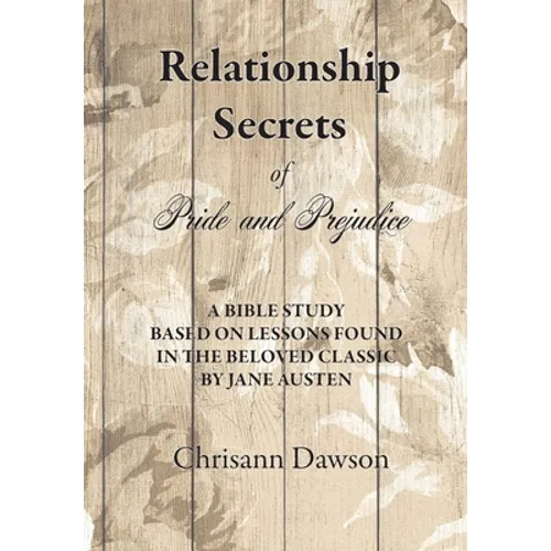 Relationship Secrets of Pride and Prejudice