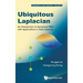 Ubiquitous Laplacian