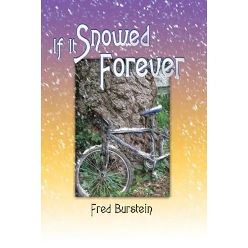 If It Snowed Forever