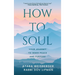 How to Soul