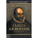 The Works of James Arminius: Volume Two