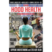 The Hood Health Handbook Volume 2: A Practical Guide to Health and Wellness in the Urban Community