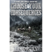 Choose your Consequences