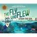 The Fly Who Flew Under the Sea