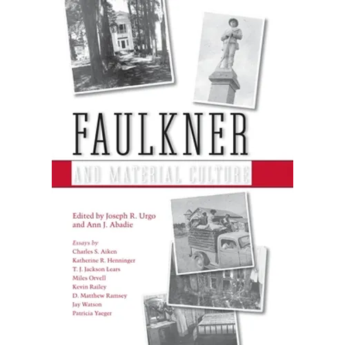 Faulkner and Material Culture