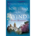 Scattered to the Wind