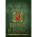 Trine Rising: The Kinderra Saga: Book 1