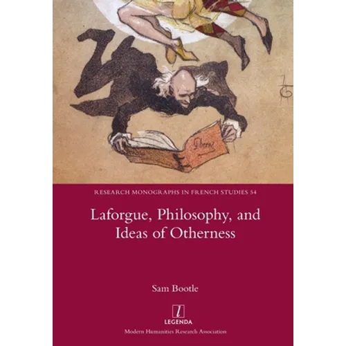 Laforgue, Philosophy, and Ideas of Otherness