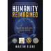Humanity Reimagined: Where We Go From Here
