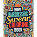 How Hairdressers Swear Coloring Book: A Funny, Irreverent, Clean Swear Word Hairdresser Coloring Book Gift Idea
