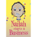 Nailah Starts A Business