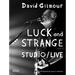 David Gilmour - Luck and Strange - Studio/Live