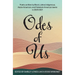 Odes of Us