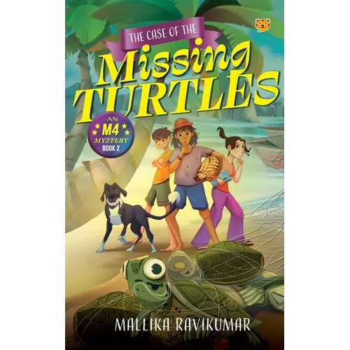 The Case of The Missing Turtles: An M4 Mystery: Book 2