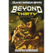 Beyond Thirty: Restored Edition (A Tale of the Lost Continent)