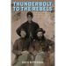 Thunderbolt to the Rebels: The United States Sharpshooters in the Civil War