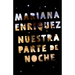 Nuestra Parte de Noche / Our Share of Night: A Novel