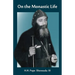 On the Monastic Life