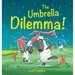 The Umbrella Dilemma!