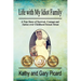 Life with My Idiot Family: A True Story of Survival, Courage and Justice over Childhood Sexual Abuse