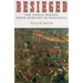 Besieged: 100 Great Sieges from Jericho to Sarajevo